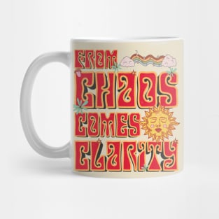 from chaos come clarity Mug